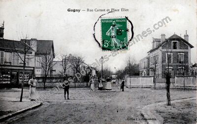Carte postale ancienne Rue Carnot et Place Éliot — Gagny (Seine-Saint-Denis)