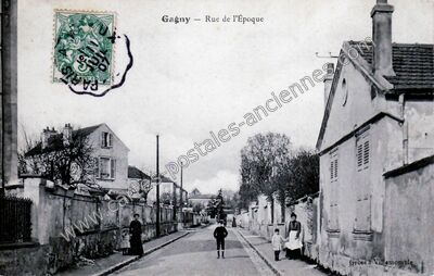 Carte postale ancienne Rue de l'Époque — Gagny (Seine-Saint-Denis)