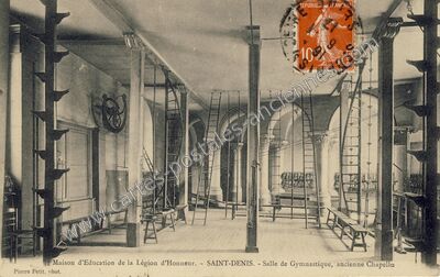 Carte postale ancienne Maison d'Education de la Légion d'Honneur - Salle de Gymnastique, ancienne Chapelle — Saint-Denis (Seine-Saint-Denis)