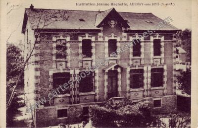 Carte postale ancienne Institution Jeanne-Hachette — Aulnay-sous-Bois (Seine-Saint-Denis)