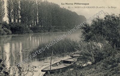 Carte postale ancienne La Marne Pittoresque - La Berge — Noisy-le-Grand (Seine-Saint-Denis)