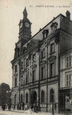 Carte postale ancienne La Mairie — Noisy-le-Sec (Seine-Saint-Denis)