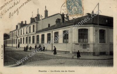 Carte postale ancienne Les Ecoles rue du Centre — Pantin (Seine-Saint-Denis)