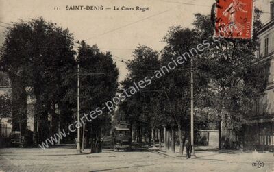 Carte postale ancienne Le Cours Ragot — Saint-Denis (Seine-Saint-Denis)