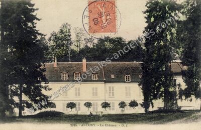 Carte postale ancienne Le Château — Antony (Hauts-de-Seine)