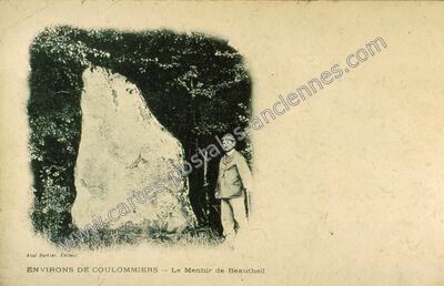 Carte postale ancienne Le Menhir de Beautheil — Beautheil (Seine-et-Marne)