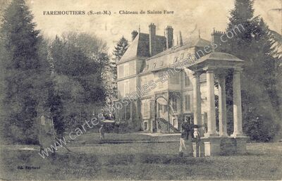 Carte postale ancienne Château de Sainte Fare — Faremoutiers (Seine-et-Marne)
