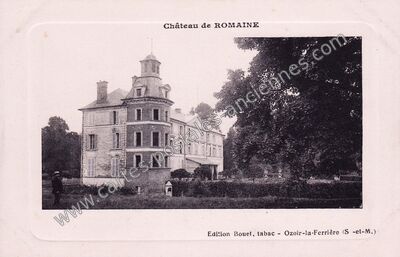 Carte postale ancienne Chateau de Romaine — Férolles-Attilly (Seine-et-Marne)