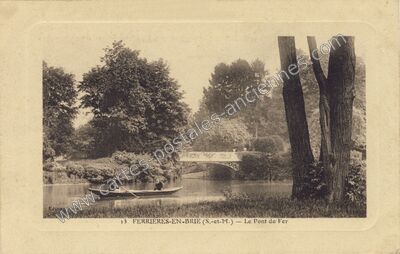 Carte postale ancienne Le Pont de Fer — Ferrières-en-Brie (Seine-et-Marne)