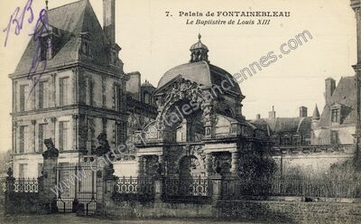 Carte postale ancienne Palais de Fontainebleau, Le Baptistère de Louis XIII — Fontainebleau (Seine-et-Marne)