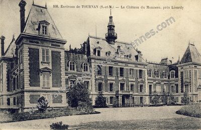 Carte postale ancienne Chateau du Monceau — Liverdy-en-Brie (Seine-et-Marne)