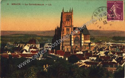 Carte postale ancienne La Cathédrale — Meaux (Seine-et-Marne)