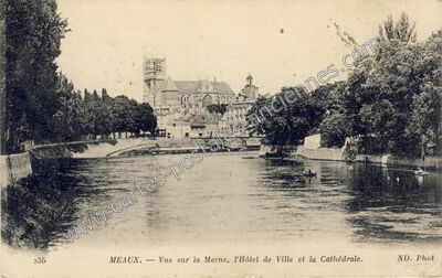 Carte postale ancienne Vue sur la Marne, l'Hôtel de Ville et la Cathédrale — Meaux (Seine-et-Marne)