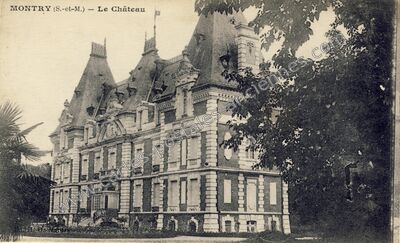 Carte postale ancienne Le Château — Montry (Seine-et-Marne)