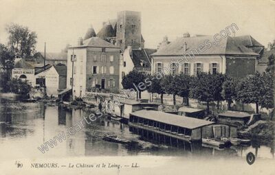 Carte postale ancienne Le Château et le Loing — Nemours (Seine-et-Marne)