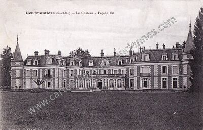 Carte postale ancienne Chateau de Neufmoutiers — Neufmoutiers-en-Brie (Seine-et-Marne)