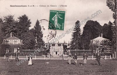 Carte postale ancienne Chateau du Chemin — Neufmoutiers-en-Brie (Seine-et-Marne)