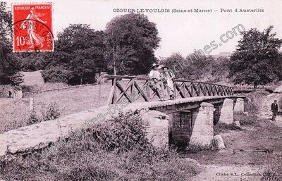 Carte postale ancienne Pont d'Austerlitz — Ozouer-le-Voulgis (Seine-et-Marne)
