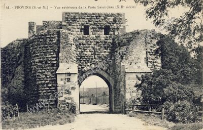 Carte postale ancienne Vue extérieure de la Porte Saint-Jean (XIIIe siècle) — Provins (Seine-et-Marne)