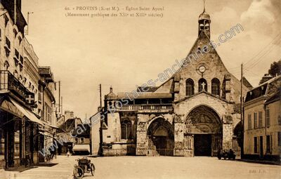 Carte postale ancienne Église Saint Ayoul (Monument gothique des XIIe et XIIIe siècles) — Provins (Seine-et-Marne)