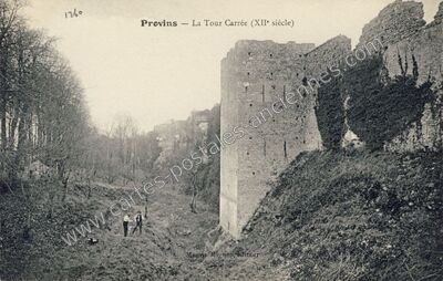 Carte postale ancienne La Tour Carrée (XIIe siècle) — Provins (Seine-et-Marne)