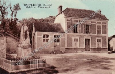 Carte postale ancienne Mairie et Monument — Saint-Brice (Seine-et-Marne)
