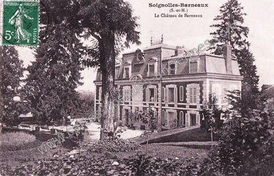 Carte postale ancienne Chateau de Barneau — Soignolles-en-Brie (Seine-et-Marne)