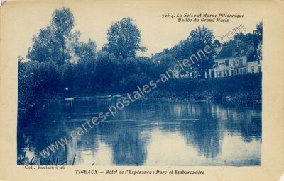 Carte postale ancienne Hôtel de l'Espérance : Parc et Embarcadère — Tigeaux (Seine-et-Marne)