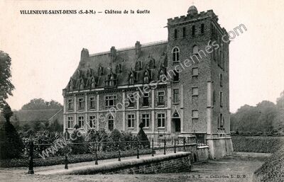 Carte postale ancienne Chateau de la Guette — Villeneuve-Saint-Denis (Seine-et-Marne)