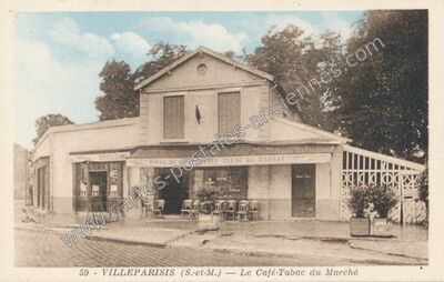 Carte postale ancienne Le Café-Tabac du Marché — Villeparisis (Seine-et-Marne)