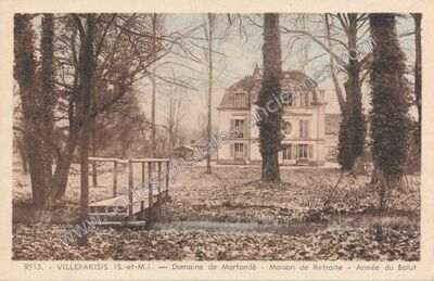 Carte postale ancienne Domaine de Morfondé - Maison de Retraite - Armée du Salut — Villeparisis (Seine-et-Marne)