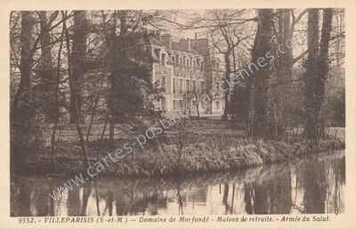 Carte postale ancienne Domaine de Morfondé — Maison de retraite. — Armée du Salut — Villeparisis (Seine-et-Marne)