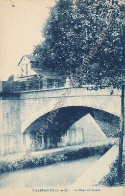 Carte postale ancienne Le Pont du Canal — Villeparisis (Seine-et-Marne)