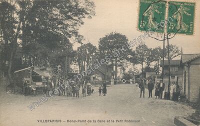 Carte postale ancienne Rond-Point de la Gare et le Petit Robinson — Villeparisis (Seine-et-Marne)