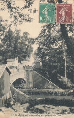 Carte postale ancienne Pont de Mitry et Avenue de la Gare — Villeparisis (Seine-et-Marne)