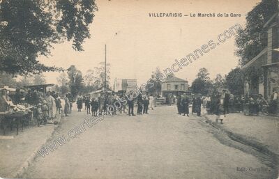 Carte postale ancienne Le Marché de la Gare — Villeparisis (Seine-et-Marne)