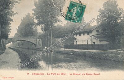Carte postale ancienne Le Pont de Mitry - La Maison du Garde-Canal — Villeparisis (Seine-et-Marne)
