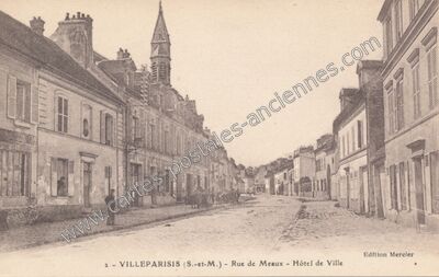 Carte postale ancienne Rue de Meaux - Hôtel de Ville — Villeparisis (Seine-et-Marne)