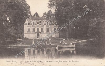 Carte postale ancienne Le Château de Morfondé - La Façade — Villeparisis (Seine-et-Marne)