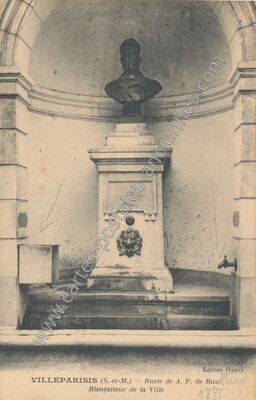 Carte postale ancienne Buste de A. F. de Ruzé Bienfaiteur de la Ville — Villeparisis (Seine-et-Marne)