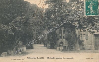 Carte postale ancienne Morfondé. L'entrée du personnel — Villeparisis (Seine-et-Marne)