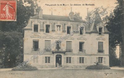 Carte postale ancienne Le château de Morfondé — Villeparisis (Seine-et-Marne)