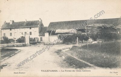 Carte postale ancienne La Ferme du vieux Château — Villeparisis (Seine-et-Marne)
