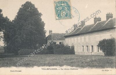 Carte postale ancienne Le vieux Château — Villeparisis (Seine-et-Marne)