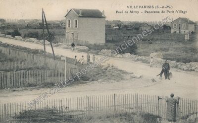 Carte postale ancienne Pavé de Mitry - Panorama de Paris-Village — Villeparisis (Seine-et-Marne)