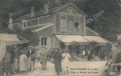 Carte postale ancienne Tabac et Marché de la Gare — Villeparisis (Seine-et-Marne)