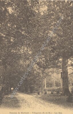 Carte postale ancienne Domaine de Morfondé - Les Bois — Villeparisis (Seine-et-Marne)