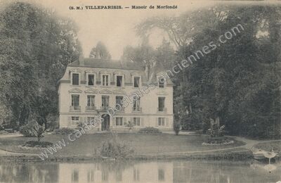 Carte postale ancienne Manoir de Morfondé — Villeparisis (Seine-et-Marne)