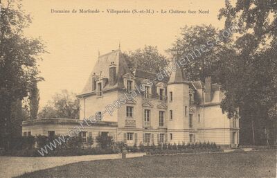 Carte postale ancienne Domaine de Morfondé - Le Château face Nord — Villeparisis (Seine-et-Marne)