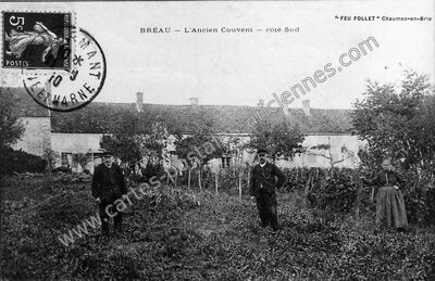 Carte postale ancienne L'Ancien Couvent - côté Sud — Bréau (Seine-et-Marne)